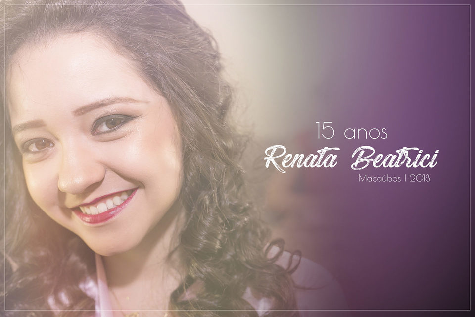 15 Anos Renata Beatrici